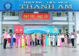 Trường Tiểu Học Thanh Am – P.Thượng Thanh – Long Biên – Hà Nội